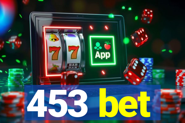 453 bet